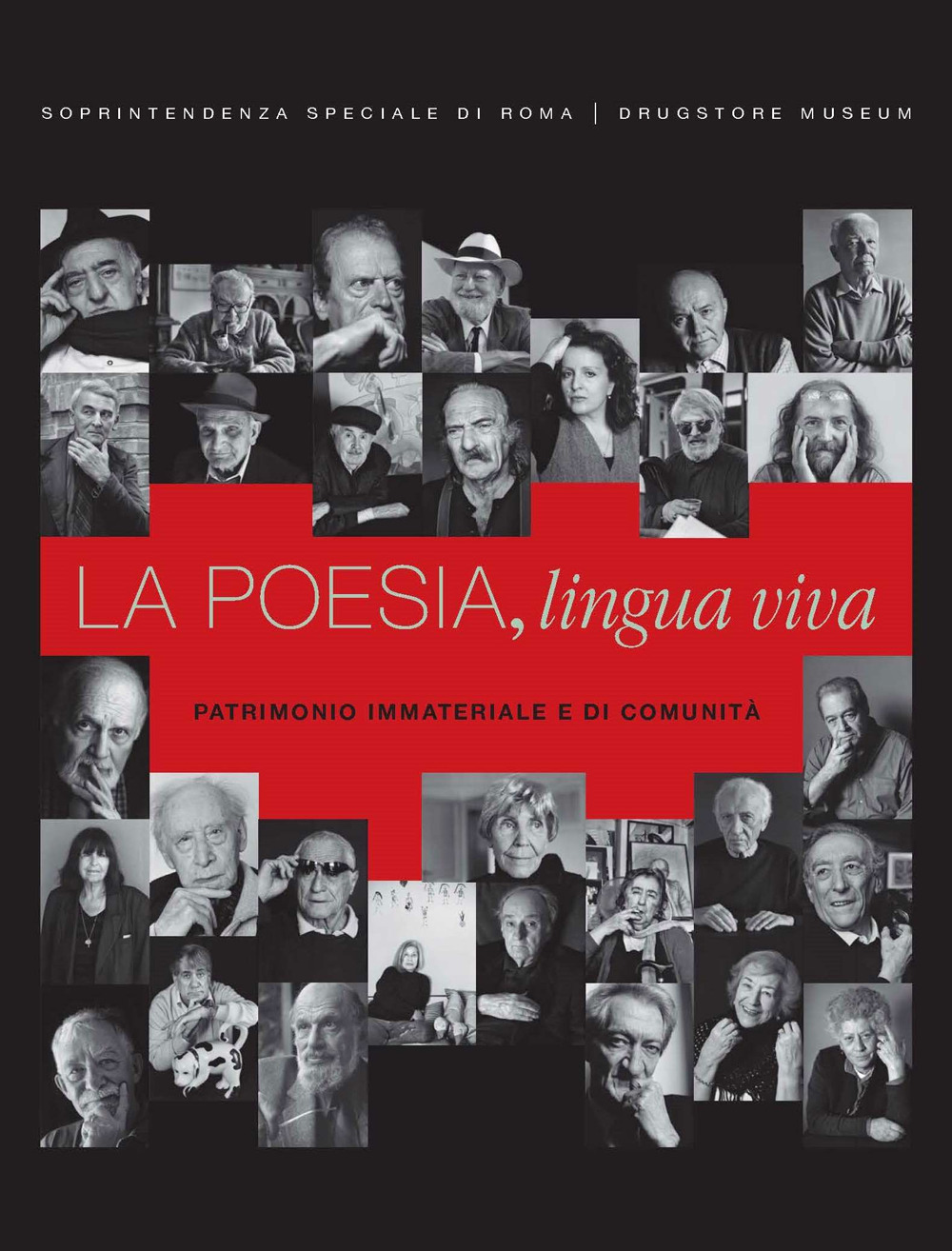 La poesia. Lingua viva. Patrimonio immateriale e di comunità (Drugstore Museum: 7 ottobre-22 dicembre 2023)
