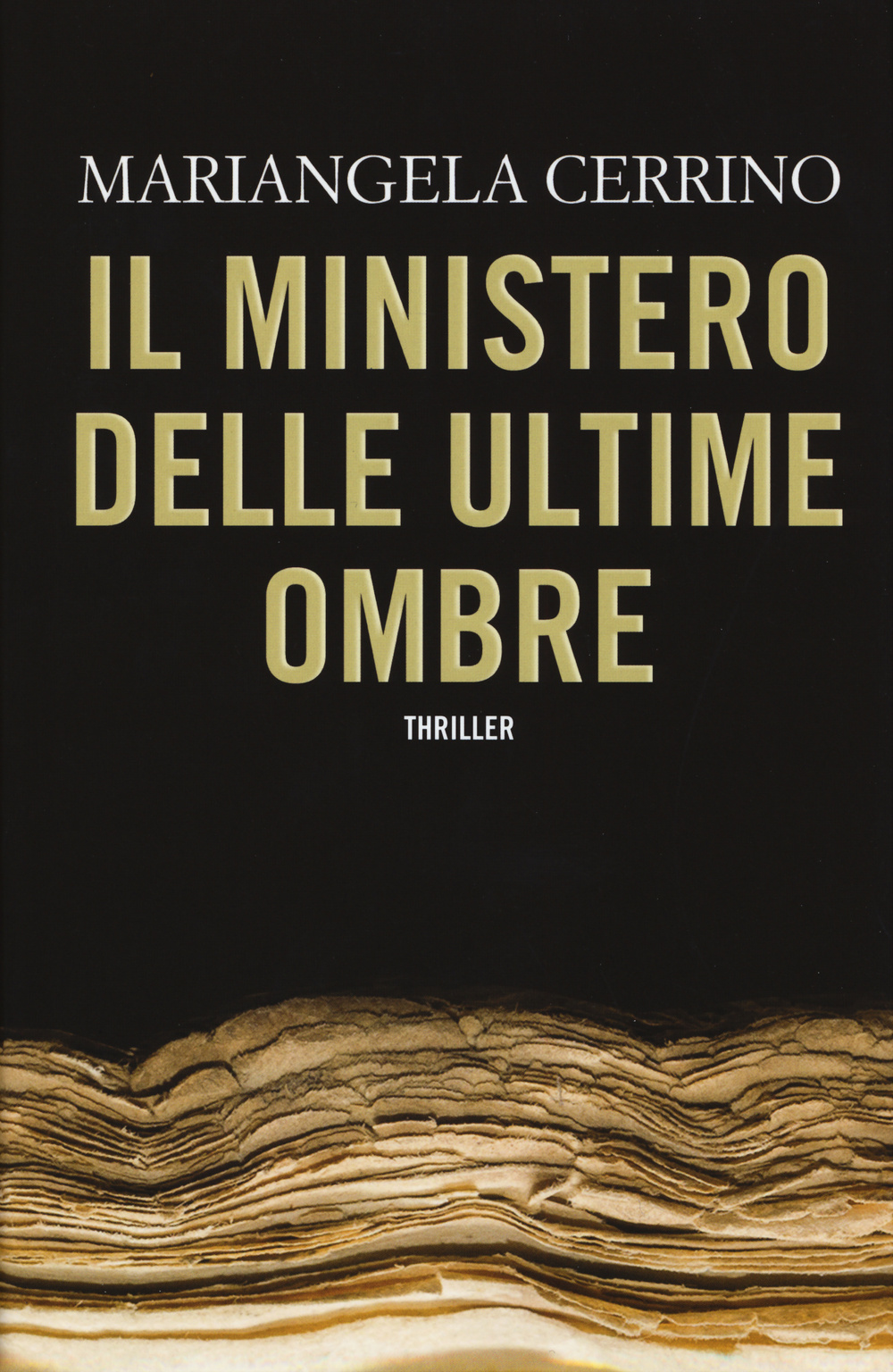 Il ministero delle Ultime Ombre