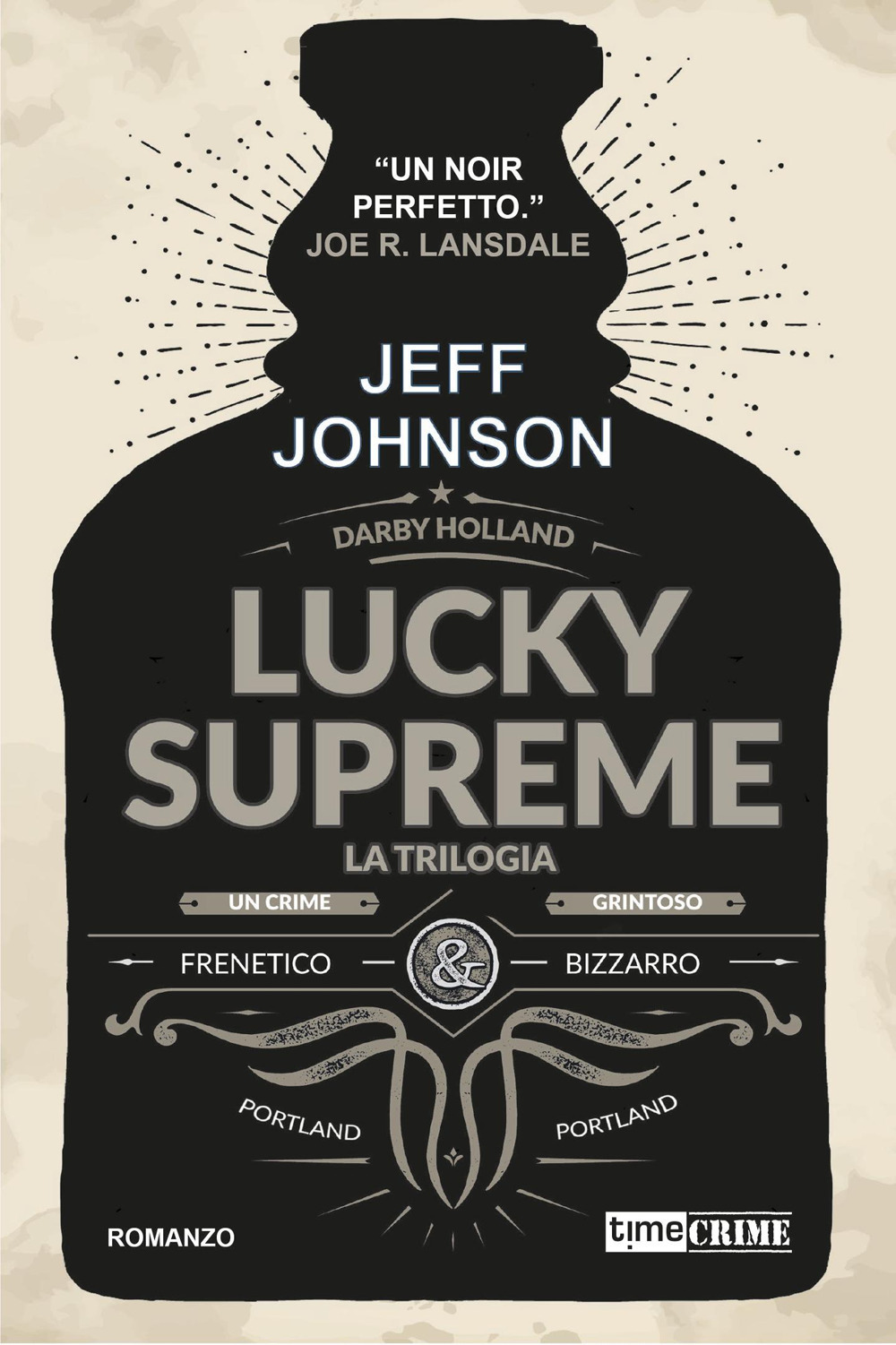 Lucky Supreme. La trilogia