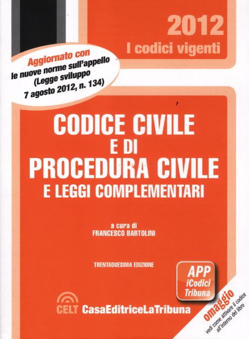 Codice civile e di procedura civile e leggi complementari