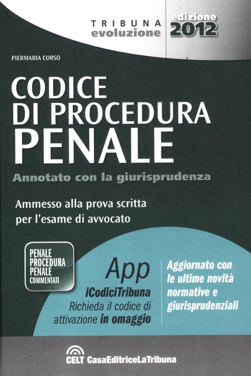 Il codice di procedura penale. Annotato con la giurisprudenza