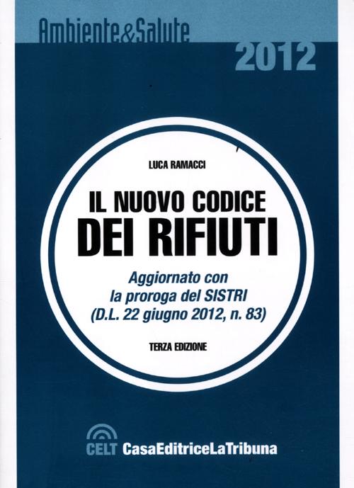 Il nuovo codice dei rifiuti