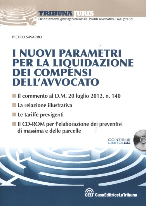 I nuovi parametri per la liquidazione dei compensi dell'avvocato