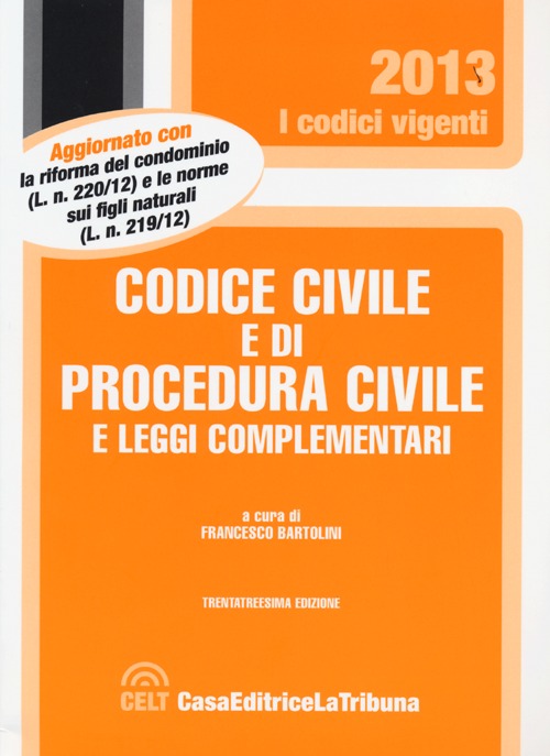 Codice civile e di procedura civile e leggi complementari