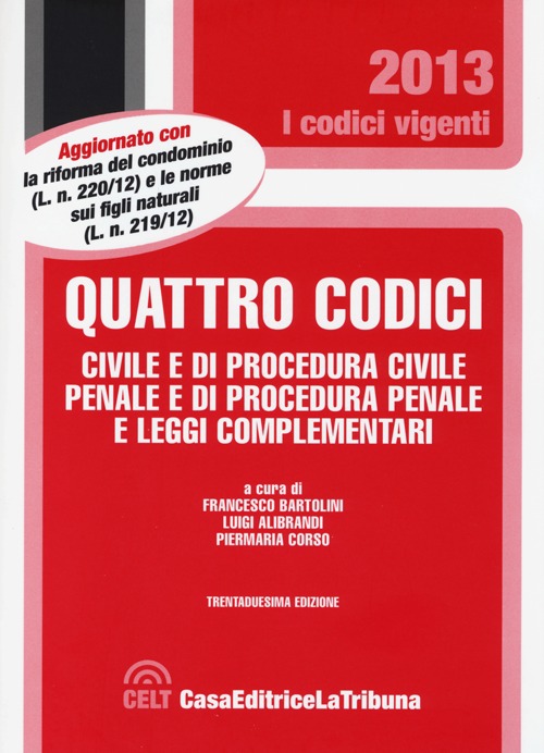 Quattro codici. Civile e di procedura civile, penale e di procedura penale e leggi complementari