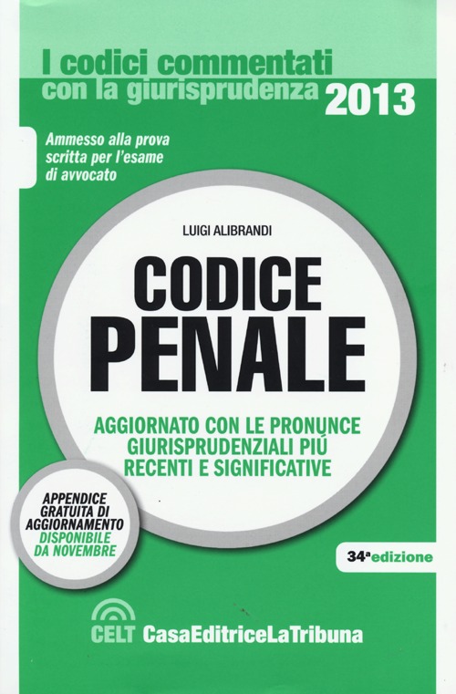 Codice penale commentato con la giurisprudenza