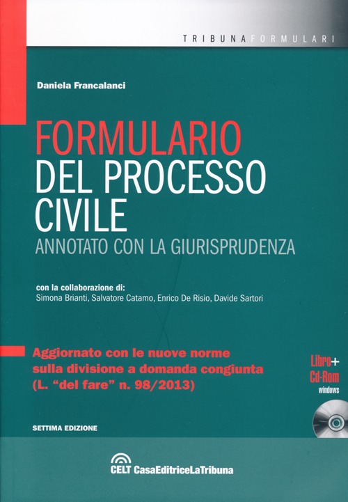Formulario del processo civile annotato con la giurisprudenza