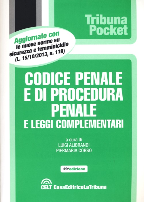 Codice penale e di procedura penale e leggi complementari
