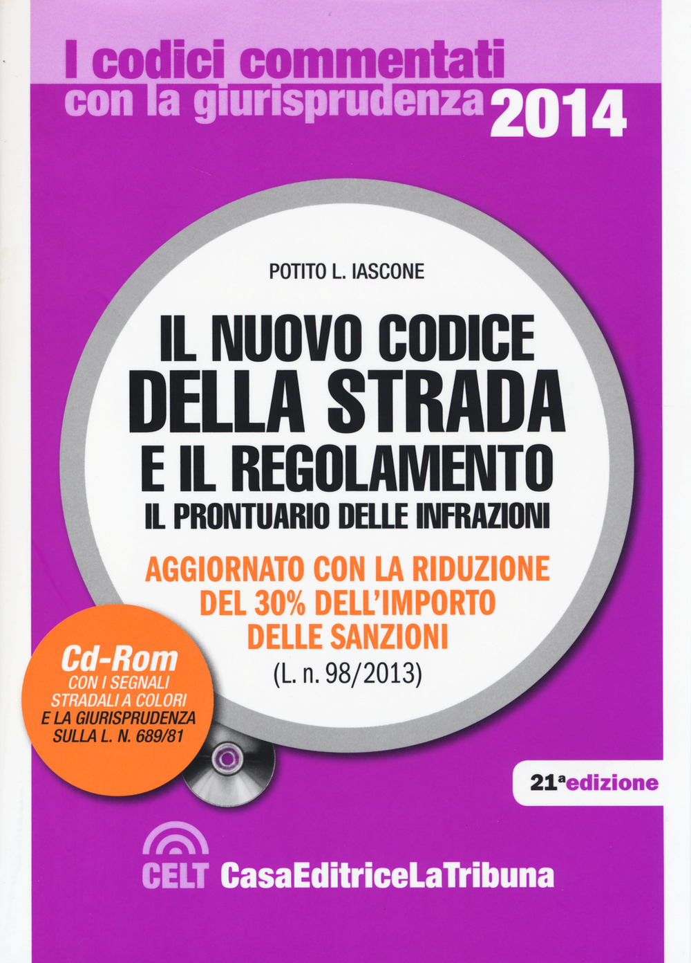 Il nuovo codice della strada e il regolamento