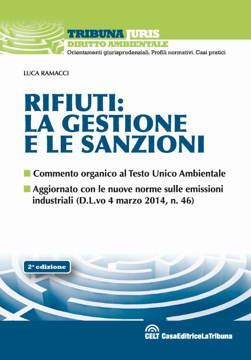 Rifiuti: la gestione e le sanzioni