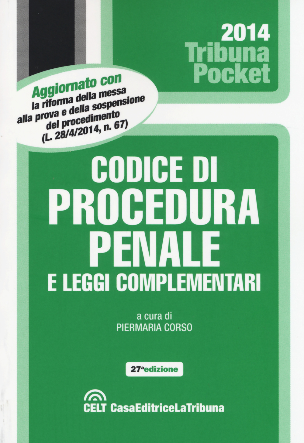 Codice di procedura penale e leggi complementari
