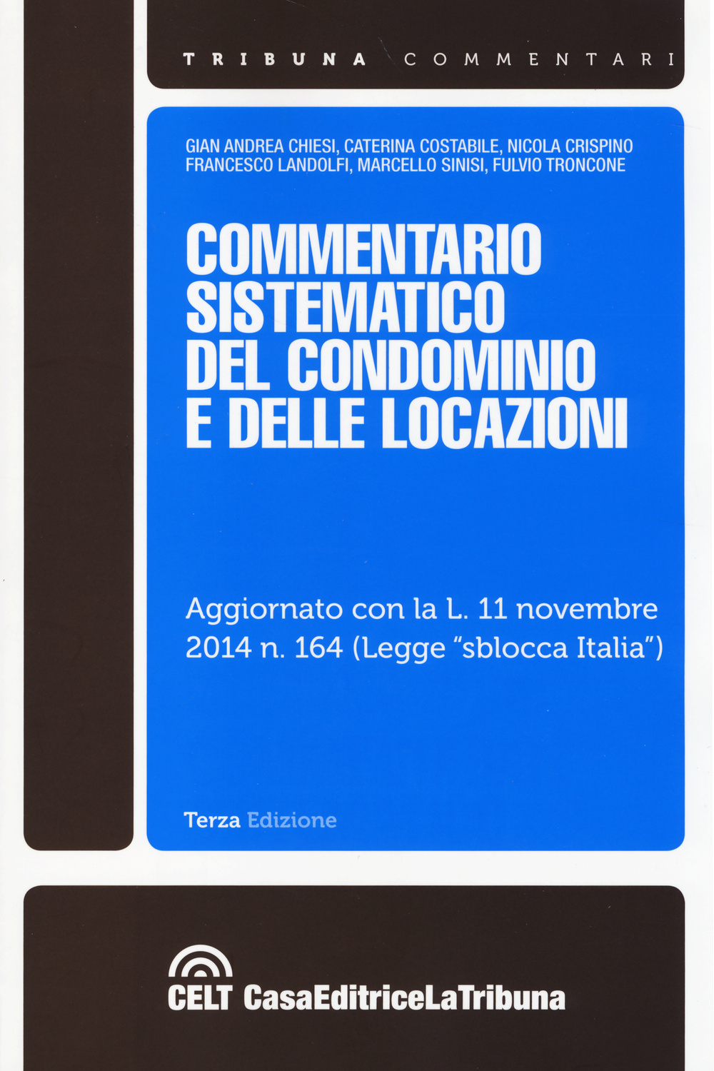 Commentario sistematico del condominio e delle locazioni