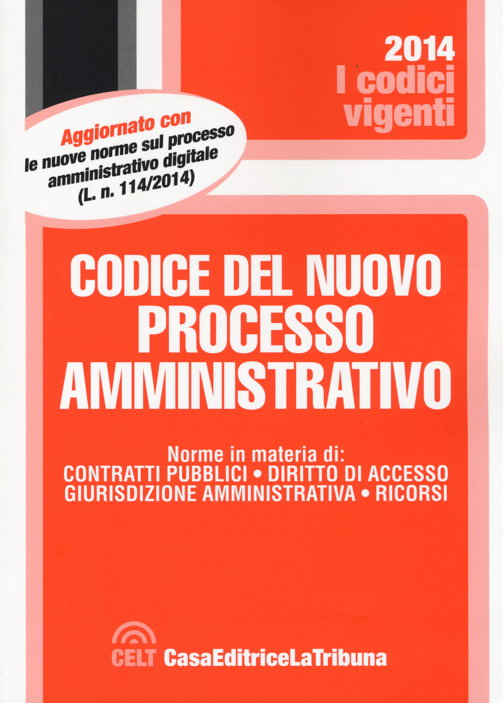 Codice del nuovo processo amministrativo