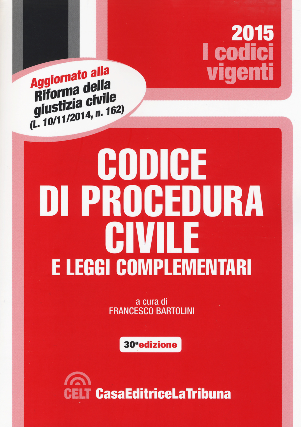 Codice di procedura civile e leggi complementari