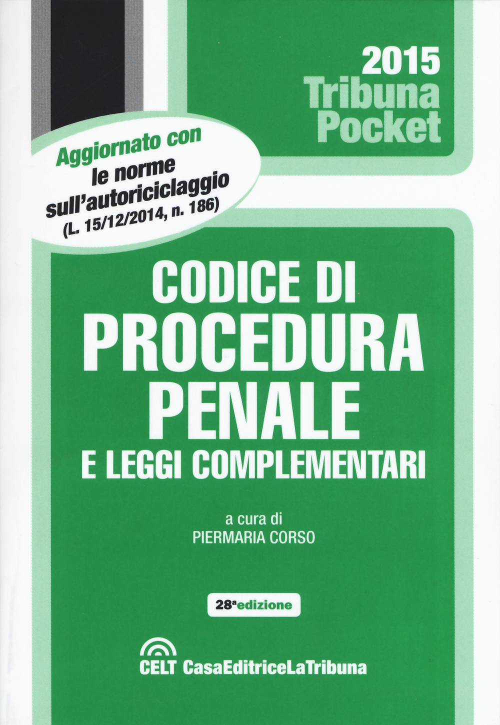 Codice di procedura penale e leggi complementari