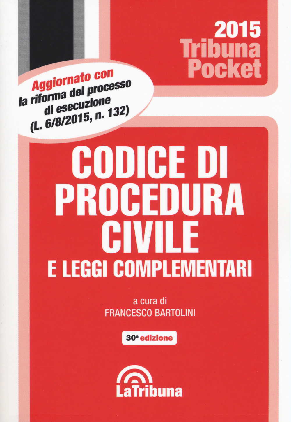Codice di procedura civile e leggi complementari