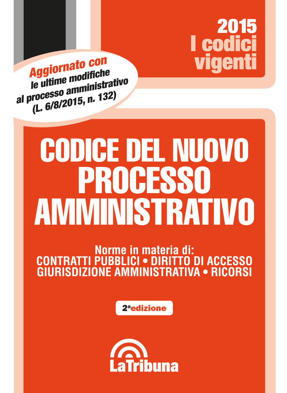Codice del nuovo processo amministrativo