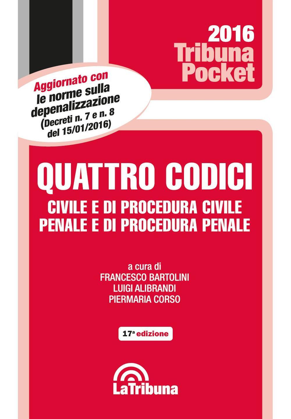 Quattro codici. Civile e di procedura civile, penale e di procedura penale