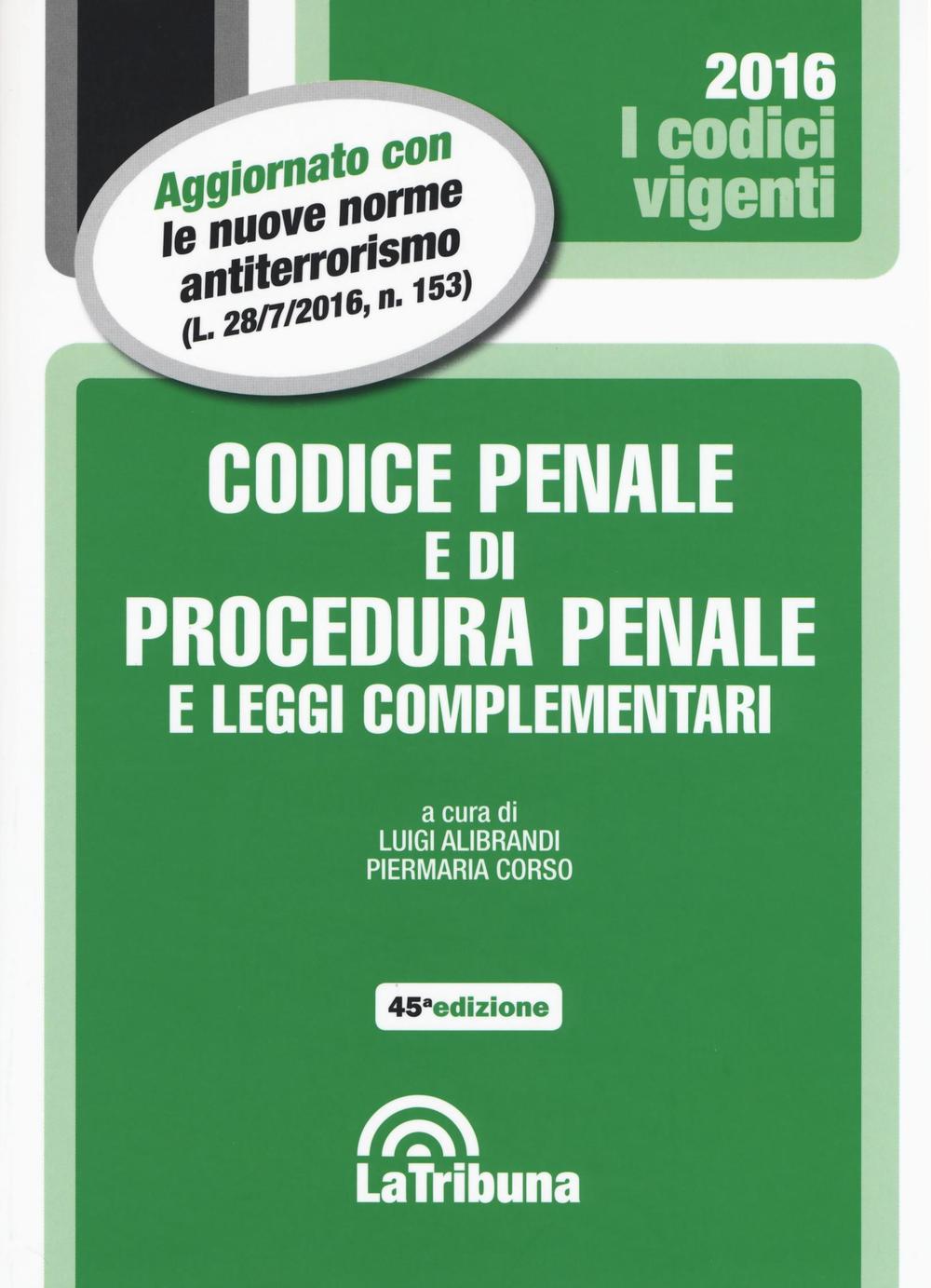 Codice penale e di procedura penale e leggi complementari