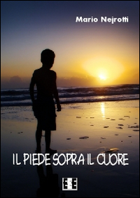 Il piede sopra il cuore