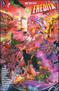 DC universe eredità 2. DC miniserie. Vol. 5