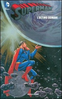 L'ultimo domani. Superman. Vol. 23