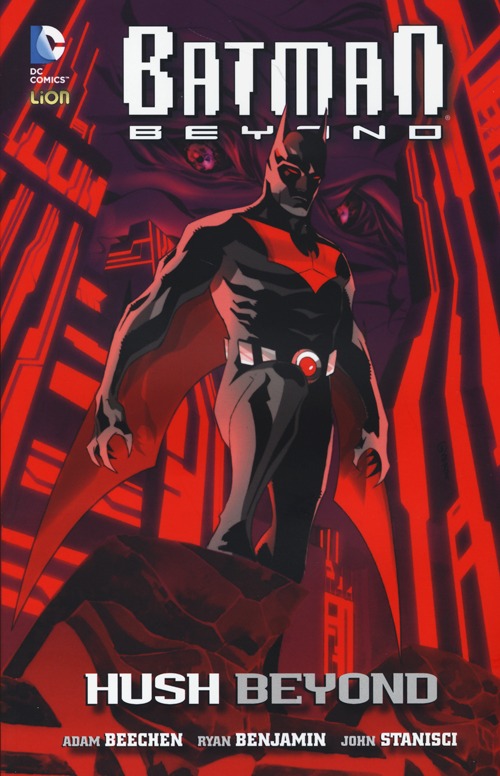 Hush beyond. Batman beyond. Vol. 1