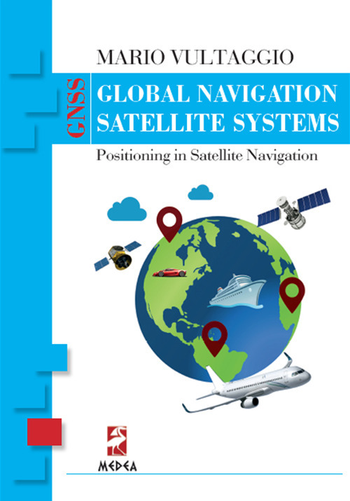 Global navigation satellite system. Positioning in satellite navigation