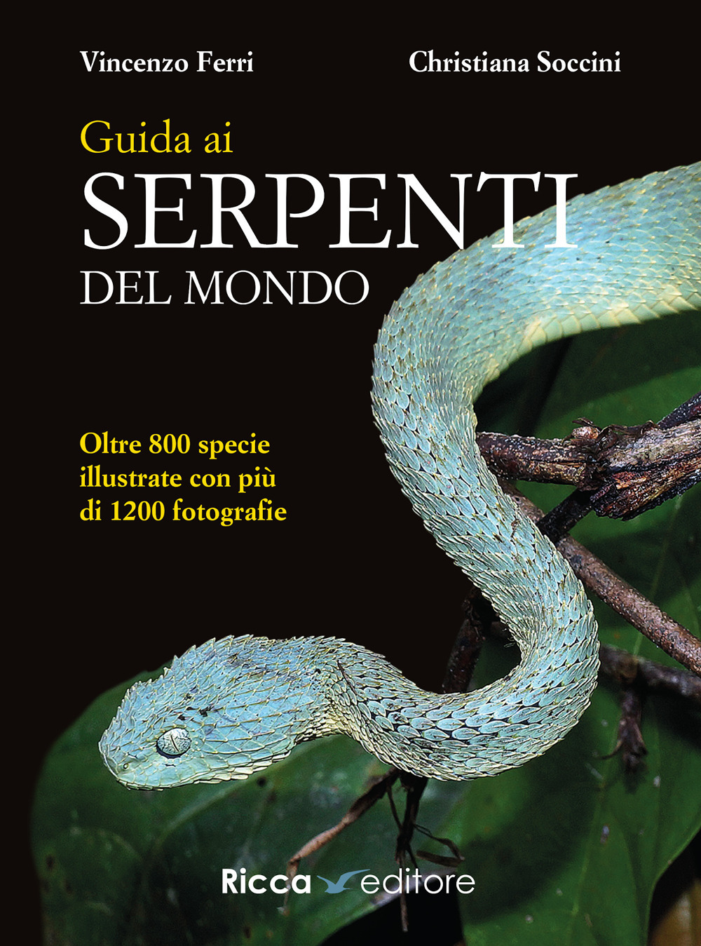 Guida ai serpenti del mondo