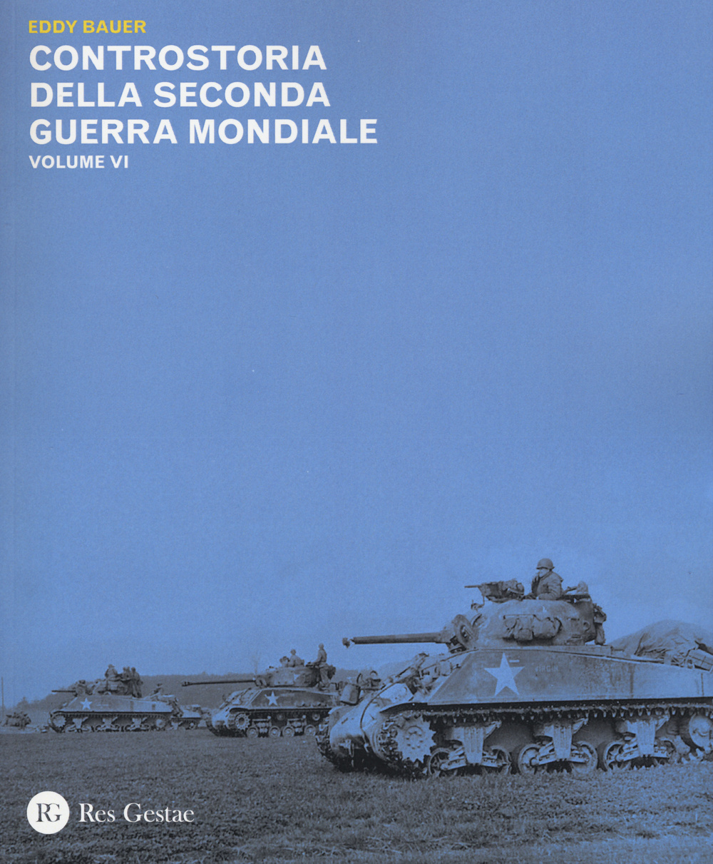 Controstoria della seconda guerra mondiale. Vol. 6