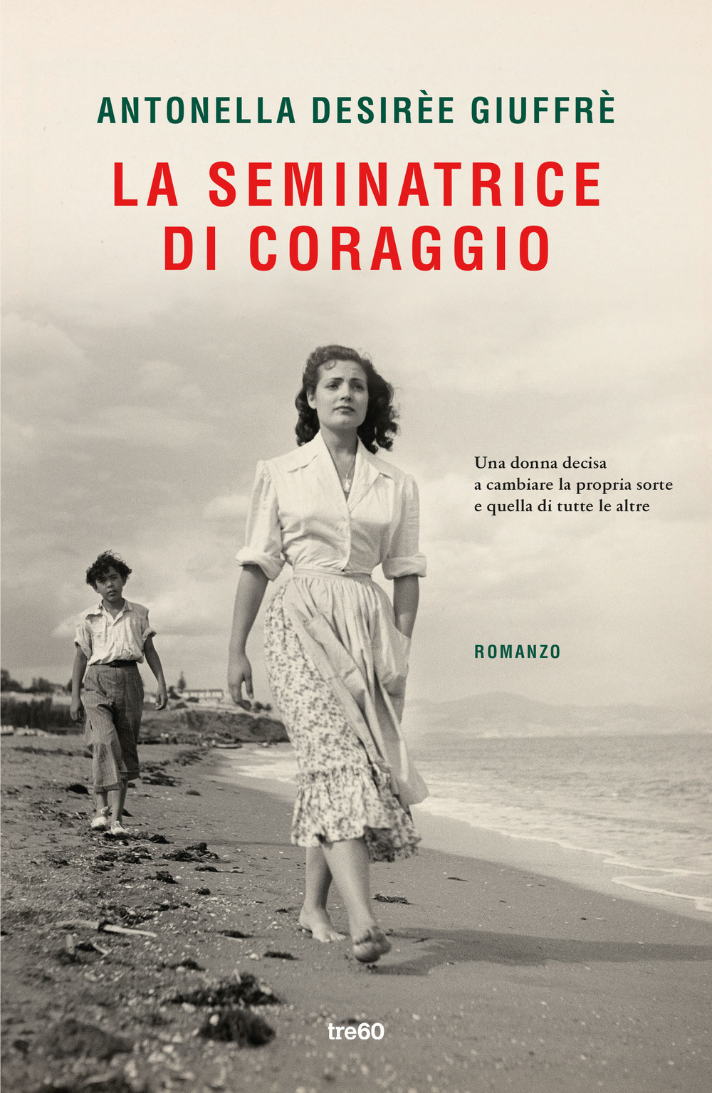 La seminatrice di coraggio