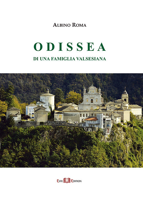 Odissea di una famiglia valsesiana