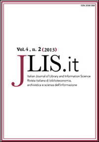 JLIS.it. Italian journal of library and information science-Rivista italiana di biblioteconomia, archivistiva e scienza dell'informazione. Vol. 4/2