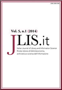 JLIS.it. Italian journal of library and information science-Rivista italiana di biblioteconomia, archivistiva e scienza dell'informazione. Vol. 5/1
