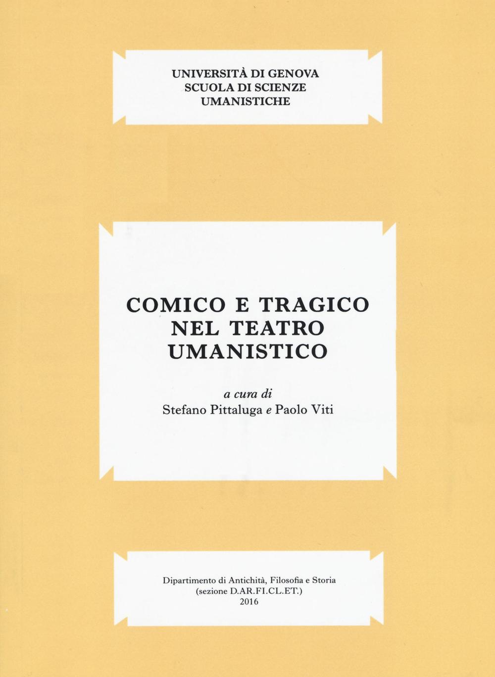 Comico e tragico nel teatro umanistico