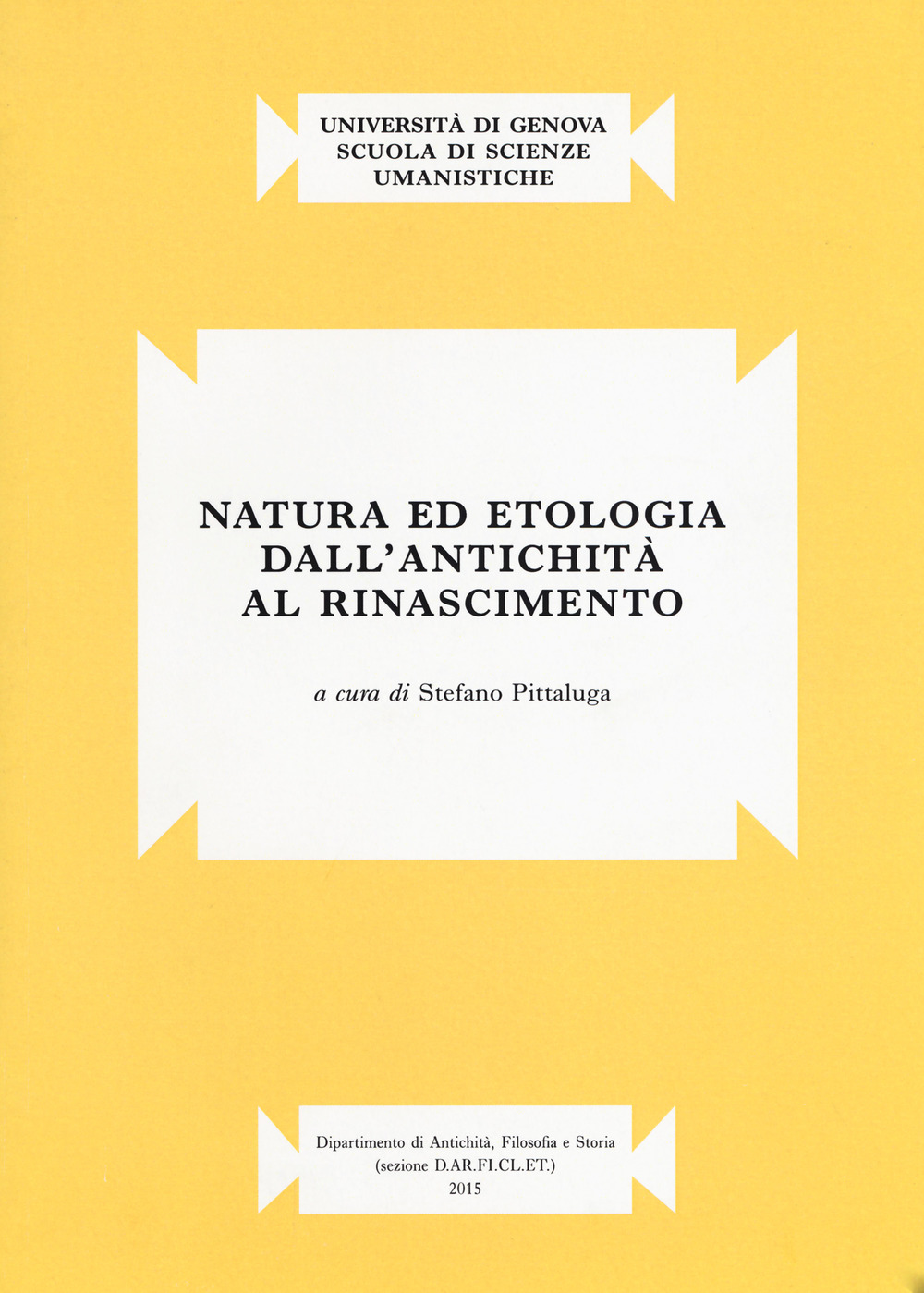 Natura ed etologia dall'antichità al Rinascimento