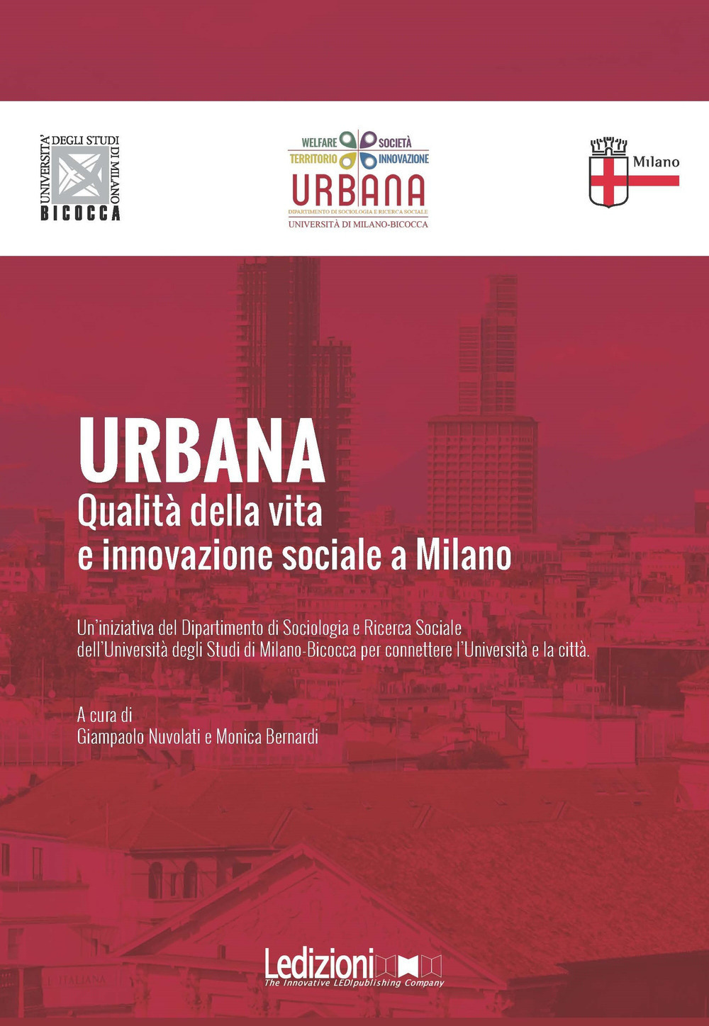 Urbana. Qualità della vita e innovazione sociale a Milano