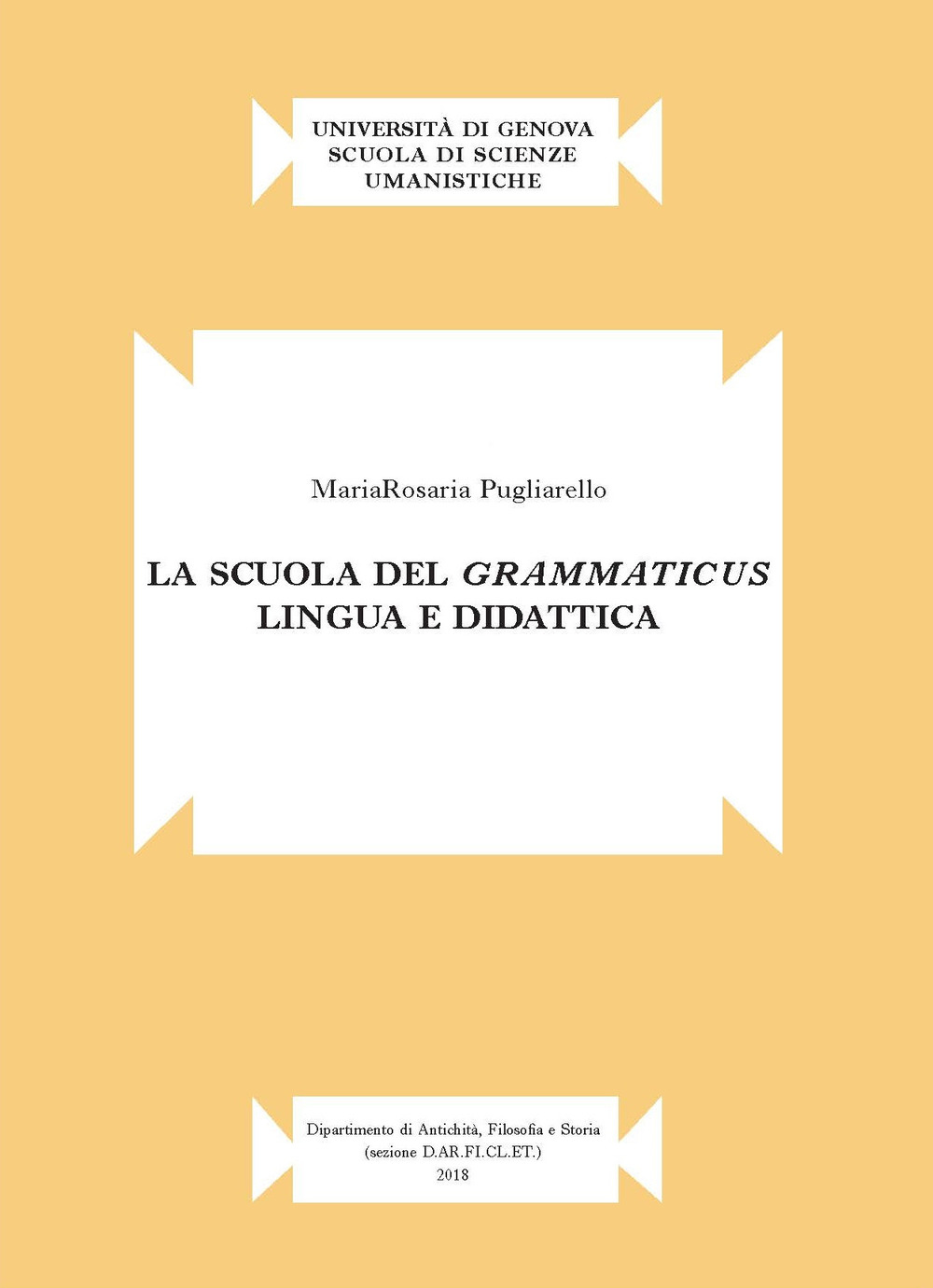 La scuola del grammaticus. Lingua e didattica