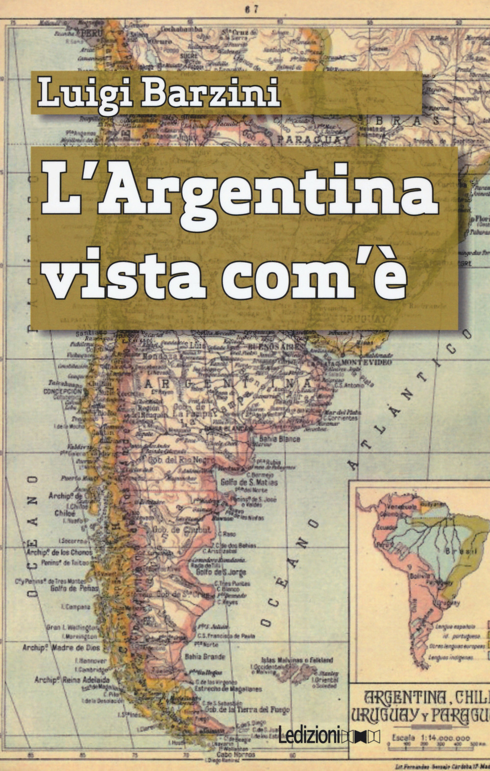 L'Argentina vista com'è