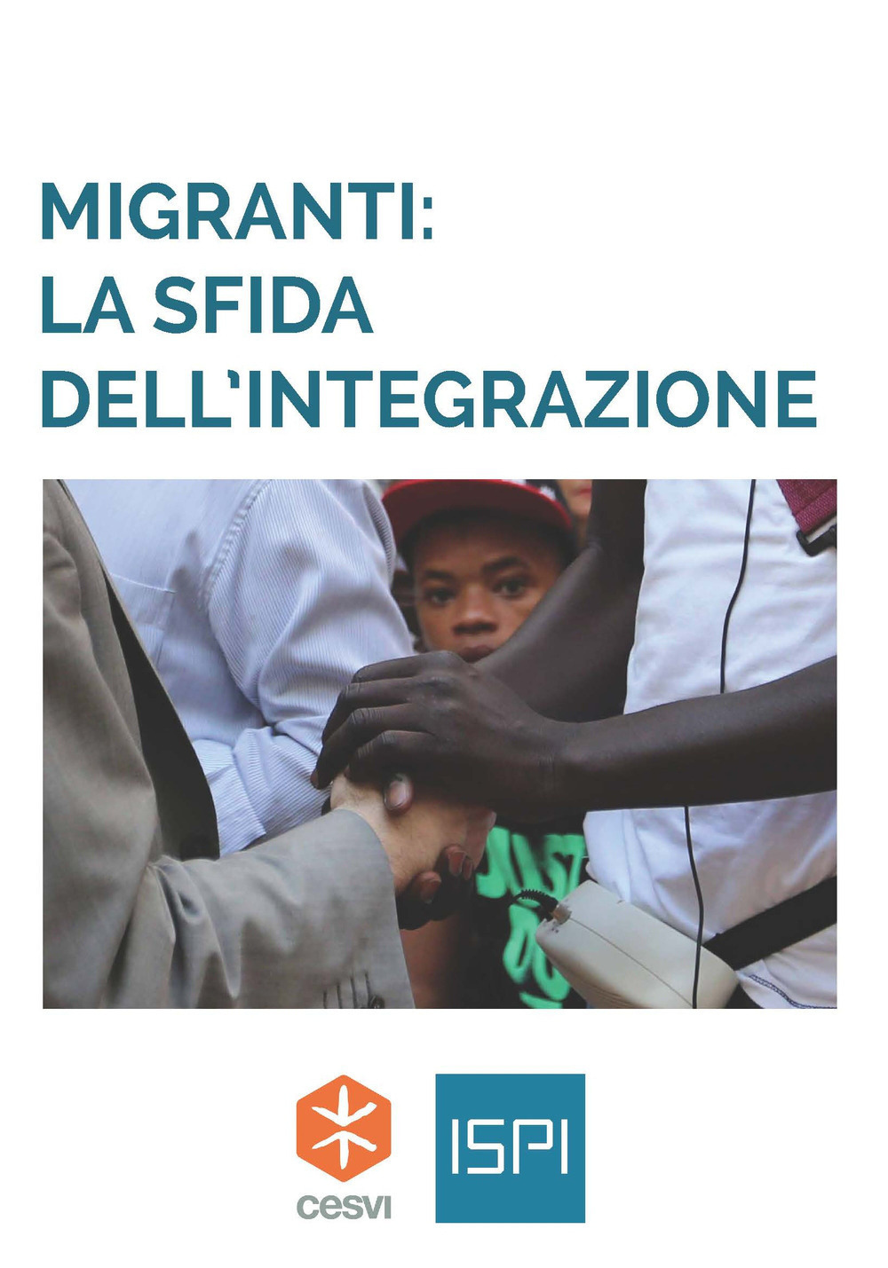 Migranti: la sfida dell’integrazione