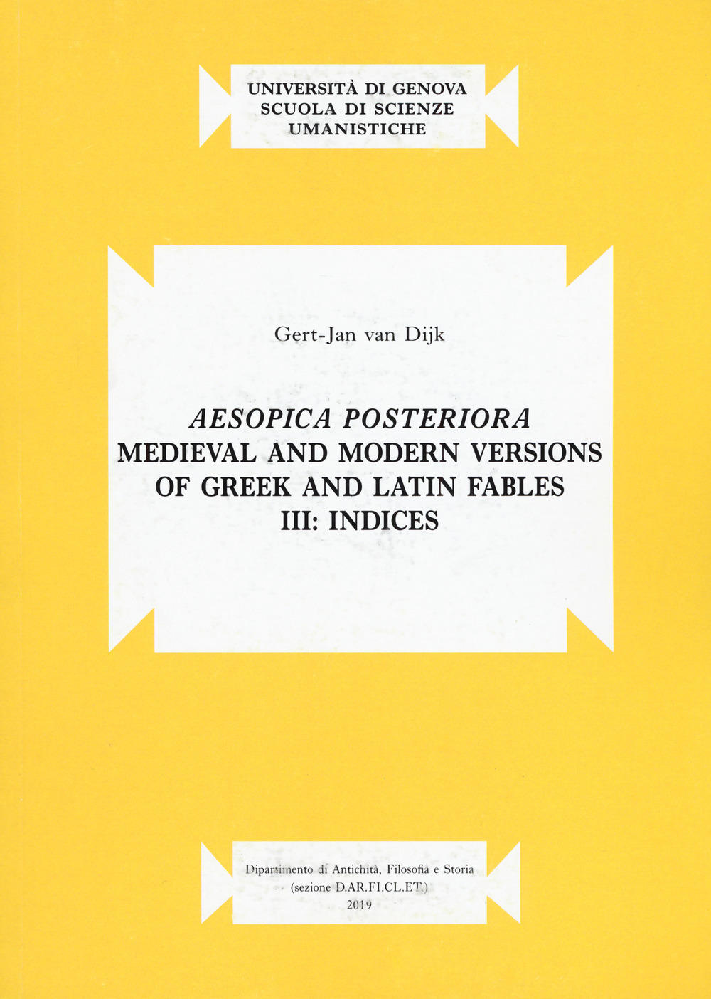 Aesopica posteriora. Medieval and modern versions of greek and latin fables. Vol. 3: Indices
