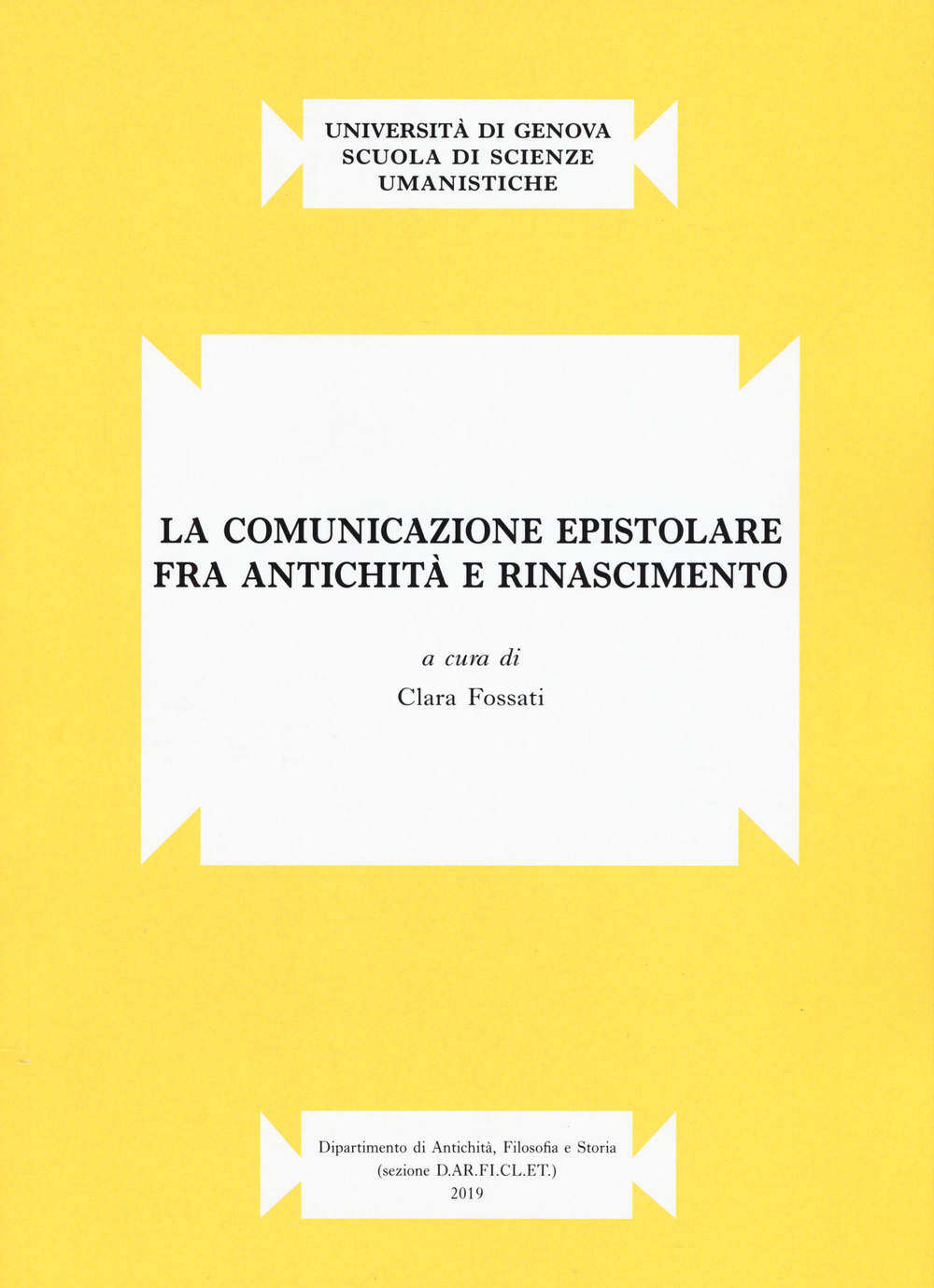 La comunicazione epistolare fra antichità e Rinascimento