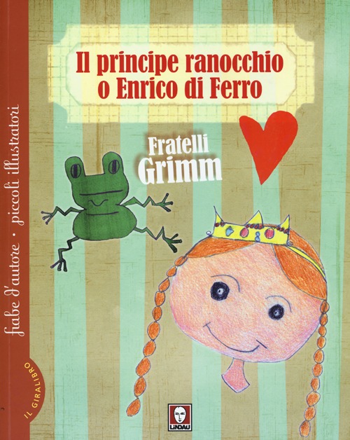 Il principe ranocchio o Enrico di ferro-Le tre piume