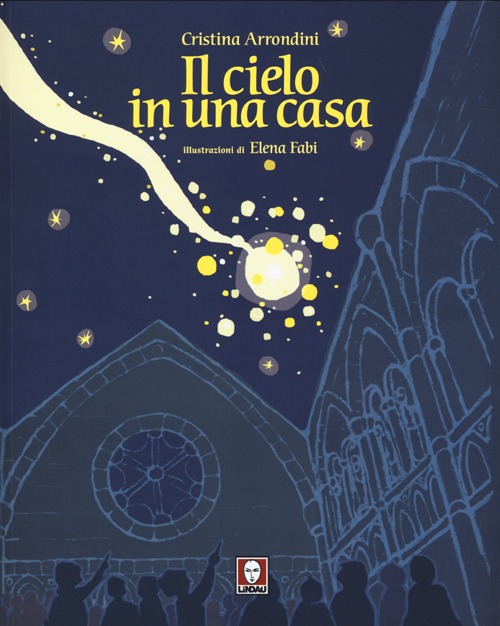 Il cielo in una casa