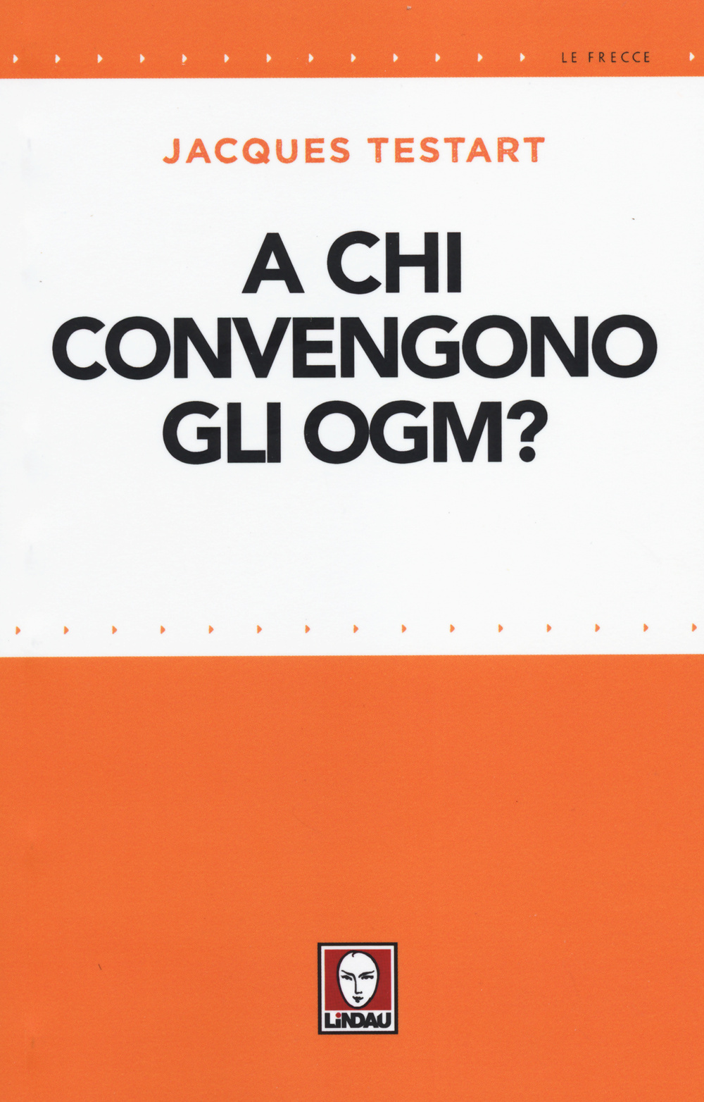 A chi convengono gli OGM?