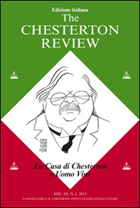 The Chesterton review. Vol. 3: La casa di Chesterton e uomo vivo