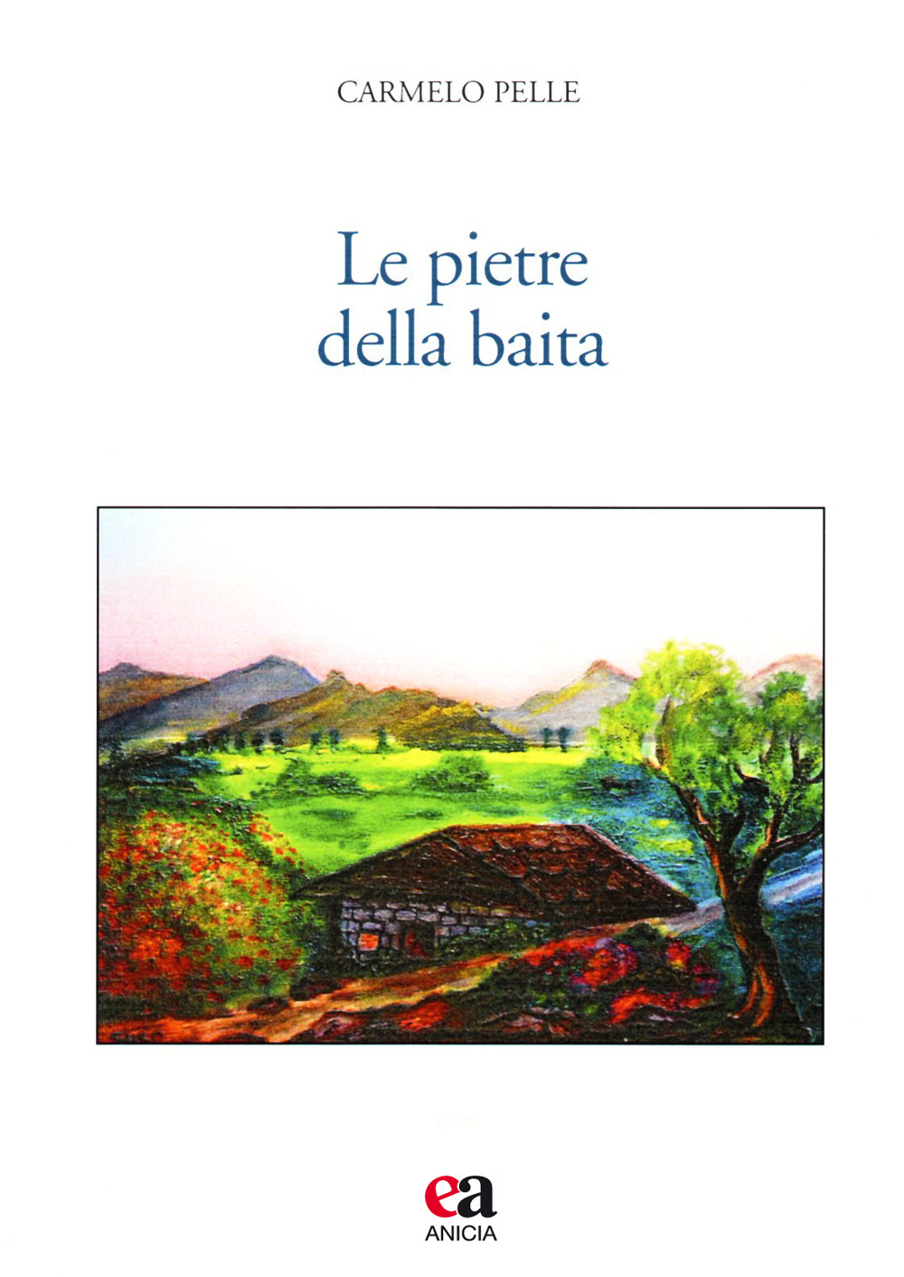 Le pietre della baita