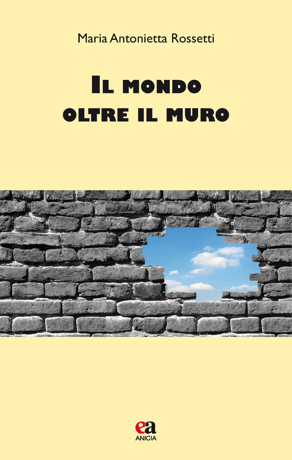Il mondo oltre il muro