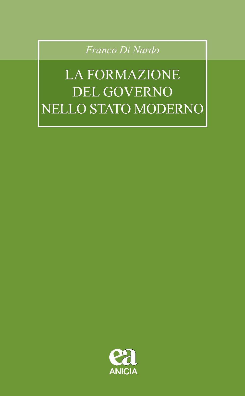 La formazione del governo nello stato moderno