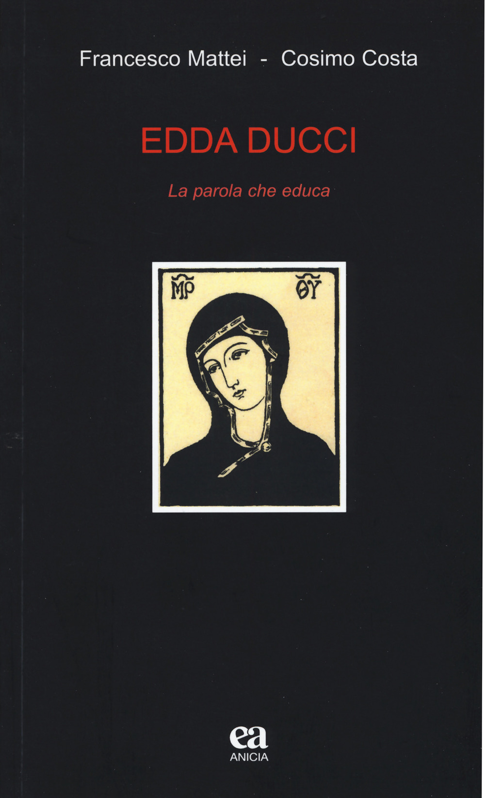 Edda Ducci. La parola che educa